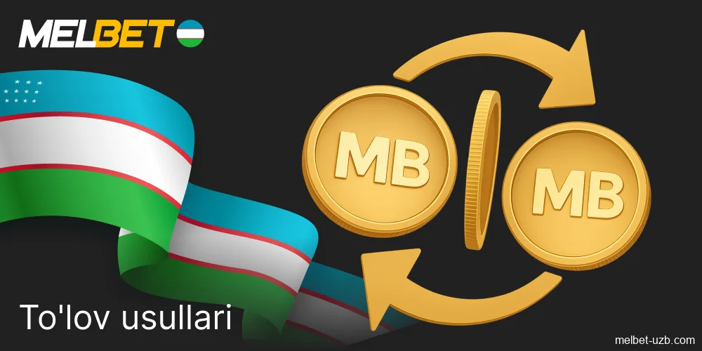 Melbet Oʻzbekistonda mahalliy toʻlov tizimlari bilan ishlaydi