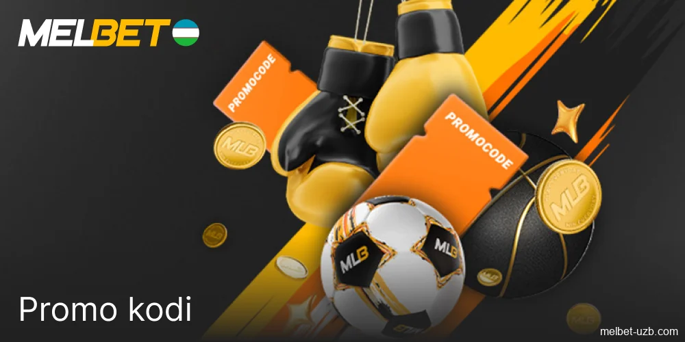 O‘zbekistonda Melbet promo-kodi bilan qo‘shimcha bonuslarga ega bo‘ling